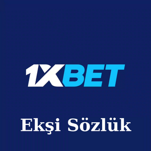 1xbet Ekşi Sözlük